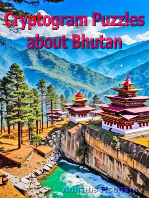 cover image of Cryptogram Puzzles about Bhutan